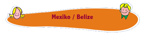 Mexiko / Belize